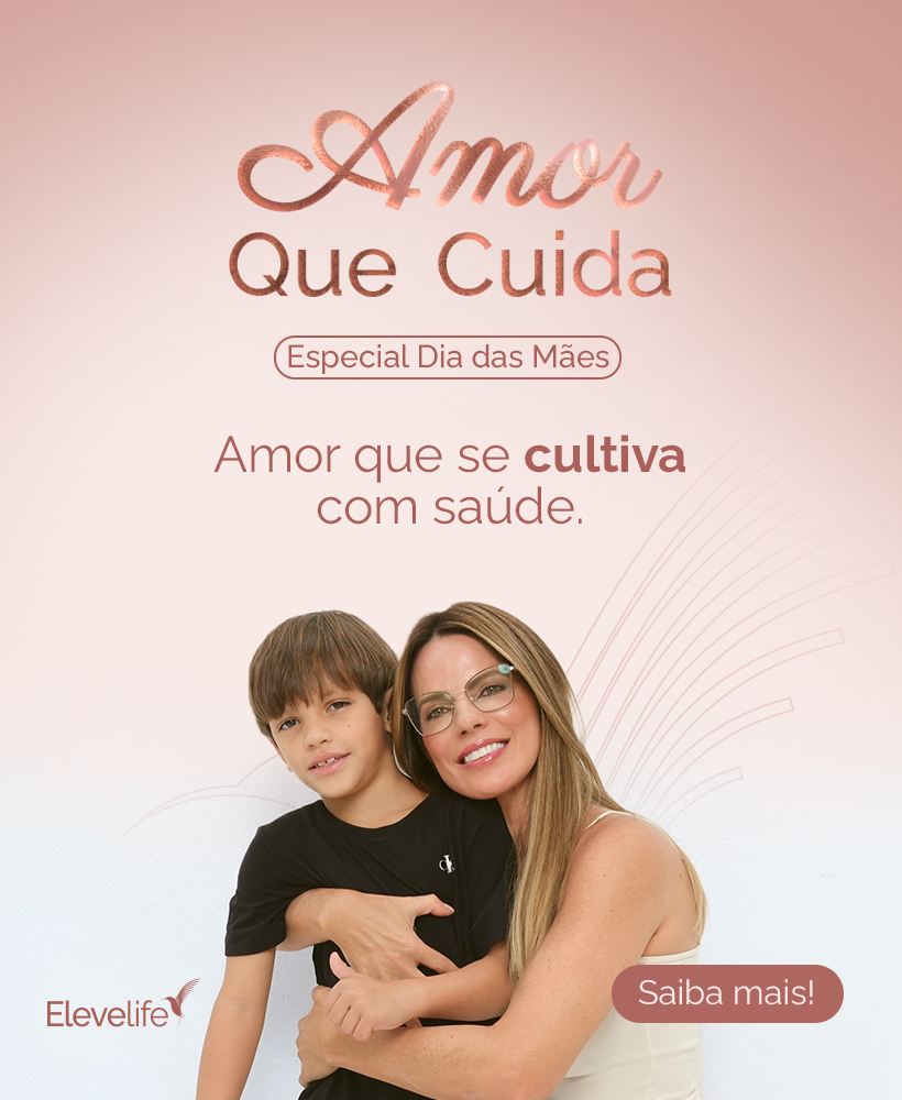 DIA DAS MÃES ELEVELIFE | Mobile 720x500